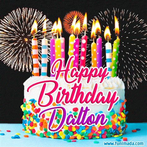 Amazing Animated  Image For Dalton With Birthday Cake And Fireworks