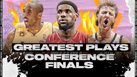 The Greatest Nba Moments In Conference Finals History Youtube