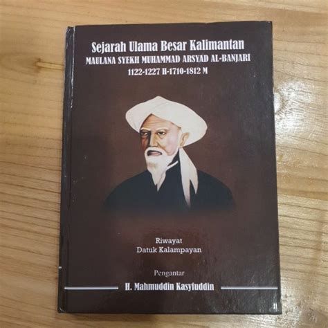 Jual Sejarah Ulama Syekh Muhammad Arsyad Al Banjari Lengkap Shopee