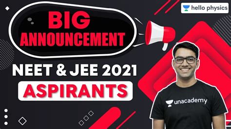 Big Announcement For Neet And Jee 2021 Aspirants Unacademy Neet