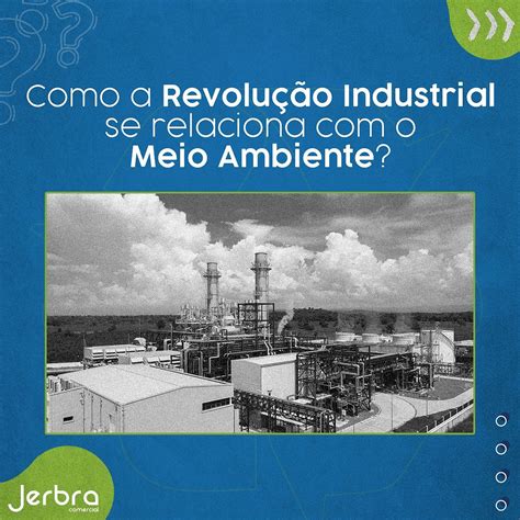 Revolucao Industrial E Meio Ambiente - Revolucao Industrial E Meio Ambiente - FDPLEARN