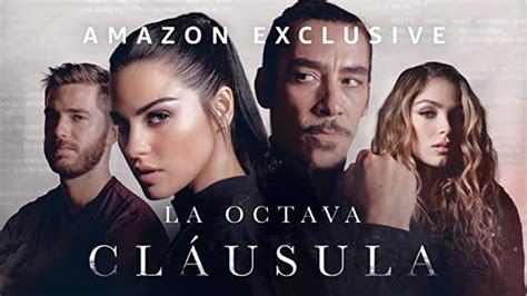 LA OCTAVA CLAUSULA 2022 Amazon Prime Video Flixable