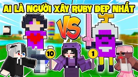 Siro Và Mike Đen Ai Sẽ là Người XÂY RUBY ĐẸP NHẤT Trong Minecraft