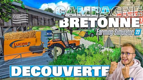 Campagne Bretonne De Retour Sur Farming Simulator Youtube