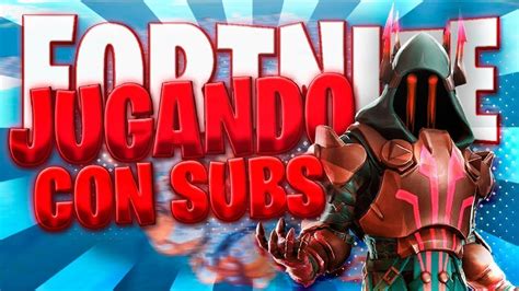 Jugando Con Subs Fortnite Creativo Box Fight Fortnite Youtube