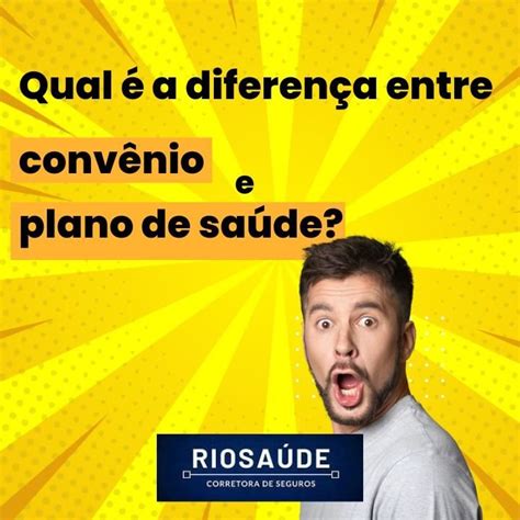 Qual A Diferen A Entre Conv Nio E Plano De Sa De