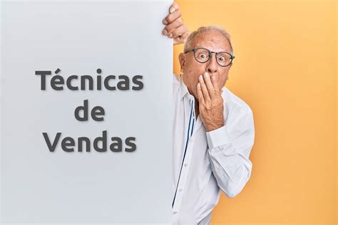 Técnicas de Vendas O que é como usar exemplos 2022