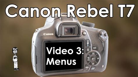 Canon Eos Rebel T7 1500d 2000d Kiss X90 Manual 3 Complete Menu Walkthrough Youtube