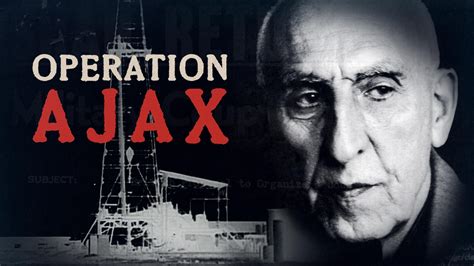 Operation Ajax: The Plot to Overthrow Iranian Prime Minister Mossadegh ...