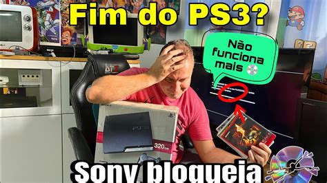 SONY BLOQUEOU MÍDIAS FÍSICAS no PS3 FATO OU FAKENEWS YouTube