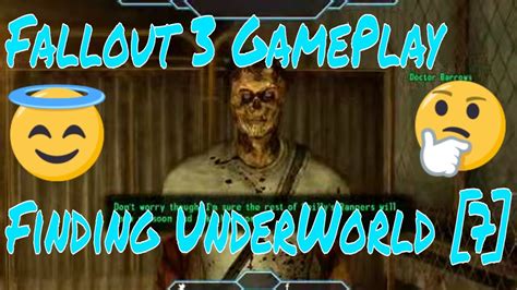 Fallout 3 GamePlay Campaign Finding UnderWorld 7 YouTube