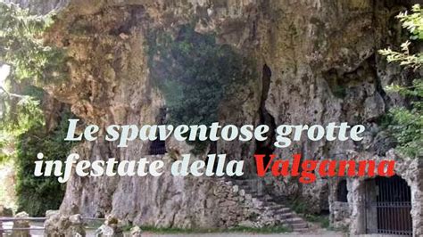 Esplorando Il Mistero Delle Grotte Della Valganna Segreti Nascosti E