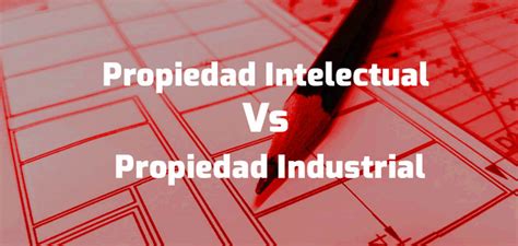 Tipos De Propiedad Intelectual 2023 Propiedadintelectualweb