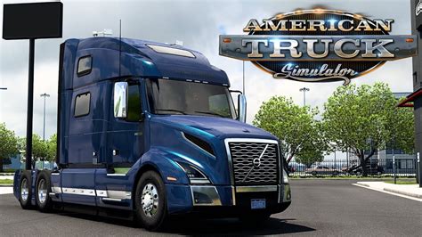 Nuevo Volvo Vnl En American Truck Simulator Youtube