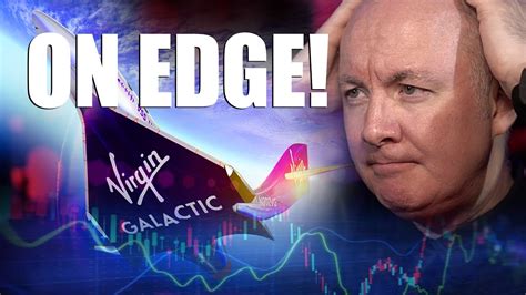 Virgin Galactic Spce Stock On The Edge Martyn Lucas Investor