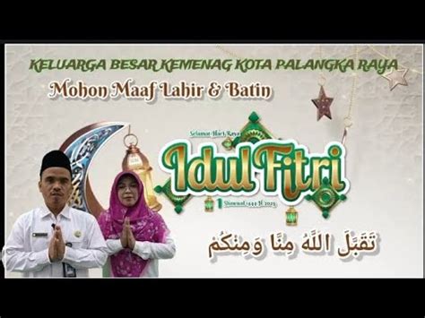 Ucapan Idulfitri Syawal H Olh Ka Kakankemenag Dan Kasubbag Tu