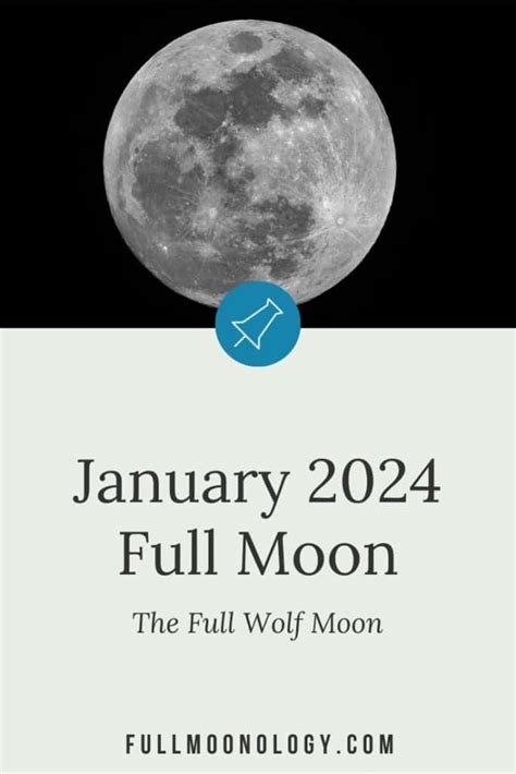 Full Moon January 2024 Full Wolf Moon Fullmoonology