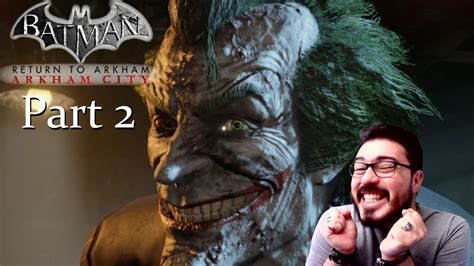 Batman Arkham City Return To Arkham Part 2 YouTube