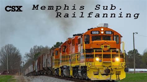 CSX Memphis Sub Railfanning YouTube