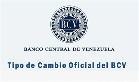 1 00pm Tipo De Cambio Referencial Del Banco Central De Venezuela Hoy