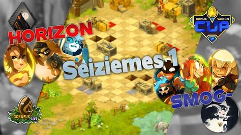 Horizon Vs Smog Mes De Finale Match Dofus World Cup Kta