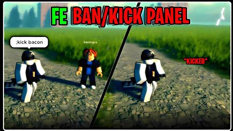 Fe Ban Kick Panel Script Kick Ban Anyone Op Admin Panel Script