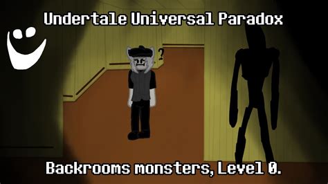 Roblox Undertale Universal Paradox Backrooms Monsters Level