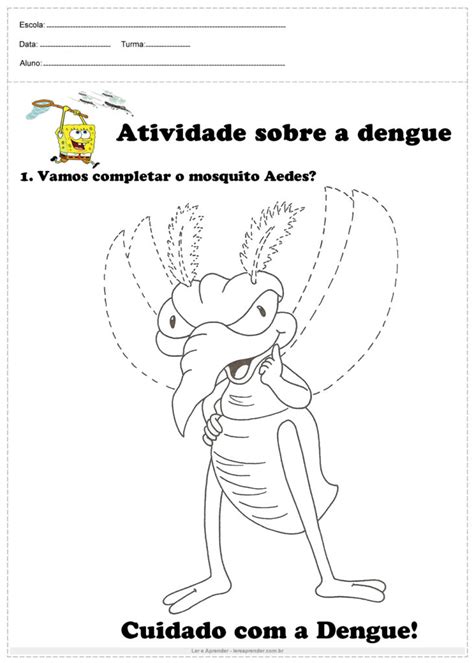 Atividades Para A Dengue Desenvolvidas Para Imprimir Ler E Aprender