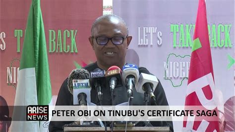 Peter Obi On Tinubus Certificate Saga Youtube