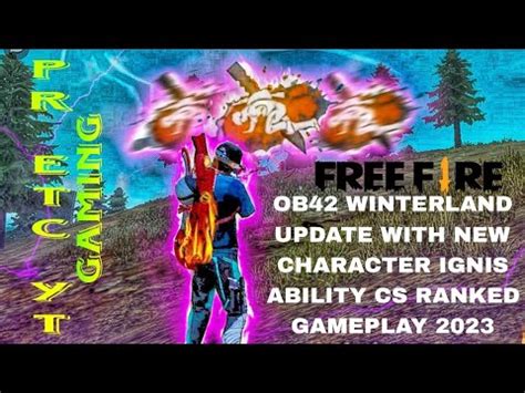 Ff Ob Winterland Clash Squad Ranked Gameplay With New Character Ignis