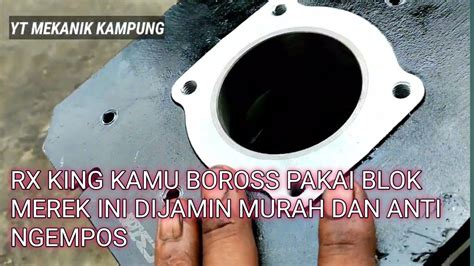 Blok Rx King Hemat Anti Ngempos Youtube