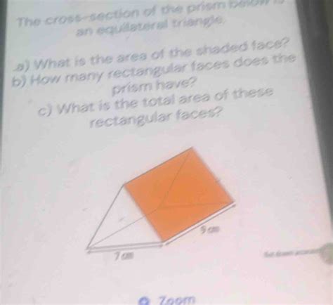 Solved The Cross Section Of The Prism Be O An Equilateral Triangle La What Is The Area Of The