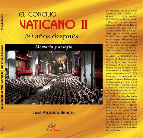 José Antonio Benito El Concilio Vaticano Ii 50 Años Después Memoria Y