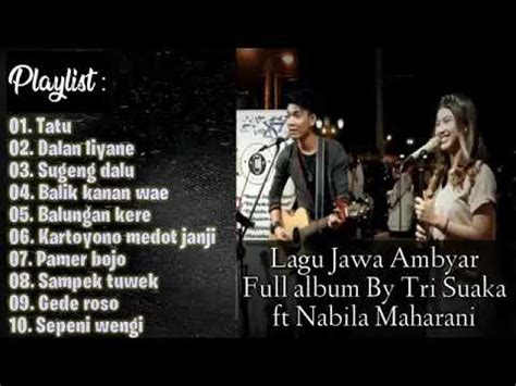 FULL ALBUM TRI SUAKA FEAT NABILLA COVER LAGU JAWA TERBARU 2020 YouTube