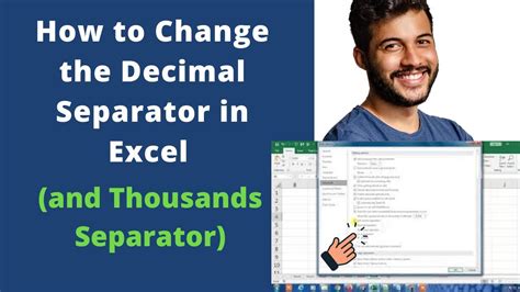 How To Change The Decimal Separator In Excel And Thousands Separator