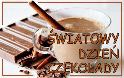 Lipca Wiatowy Dzie Czekolady Szkolne Blogi