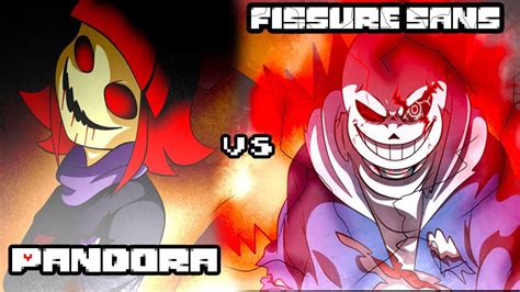 Underfissure Sans Fissure Vs Pandora La Pelea Final Youtube