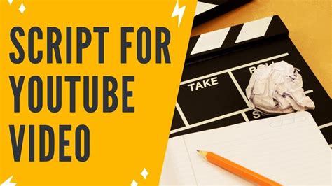 How To Write A Script For A Youtube Video Script Writing For Youtube