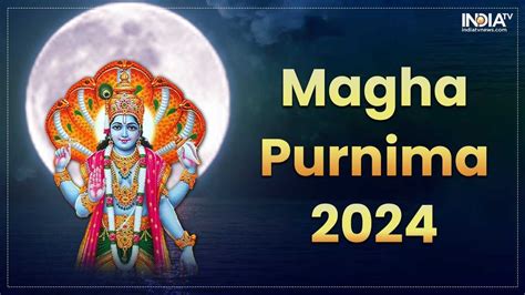 When Is Magha Purnima Know Date Significance Puja Rituals And