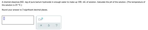 Answered A Chemist Dissolves 642 Mg Of Pure Bartleby