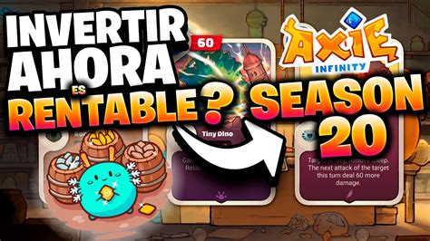 AXIE INFINITY ES RENTABLE EN SEASON 20 TEMPORADA 20 YouTube