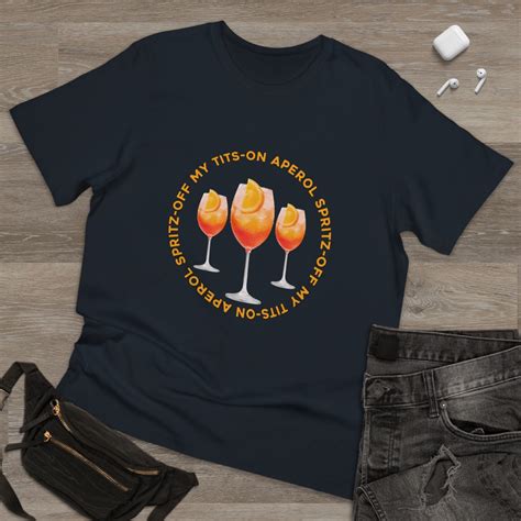 Off My T Ts On Aperol Spritz T Prosecco Lover Gift For Her Cocktail