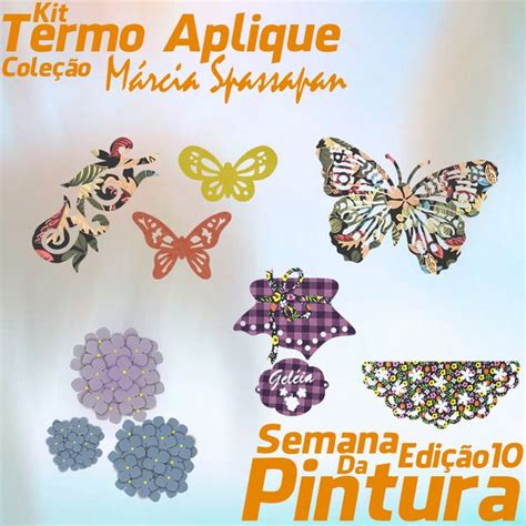 Kit Termo Aplique Cole O M Rcia Spassapan Semana Da Pintura Edi O