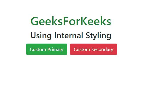 How To Customize Button Styles In Bootstrap GeeksforGeeks