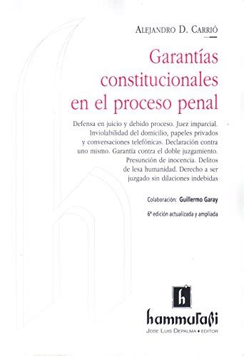 Garant As Constitucionales En El Proceso Penal Iberlibro