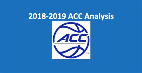 2018-19 ACC College Basketball Preview - Top NCAA Hoop Analysis