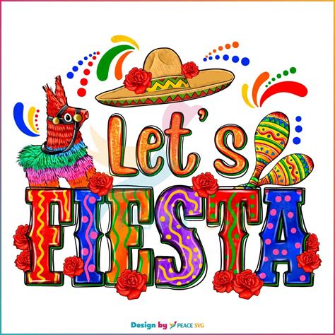 Let S Fiesta Mexican Festival Funny Cinco De Mayo Png Silhouette Files