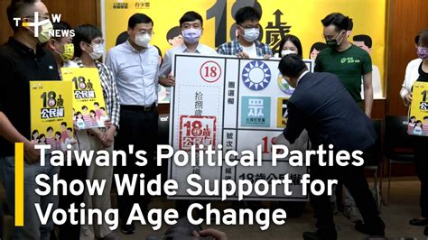 Taiwan S Political Parties Show Wide Support For Voting Age Referendum