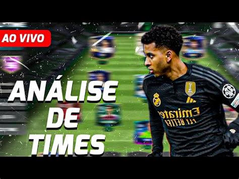 AO VIVO ANÁLISE DE TIMES JOGANDO X1 O CHAT EA FC MOBILE YouTube