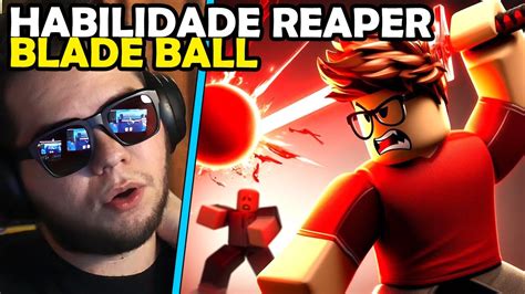 Testei A Habilidade Reaper No Level M Ximo Do Blade Ball Do Roblox